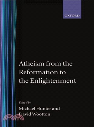 Atheism from the Reformation to the Enlightenment