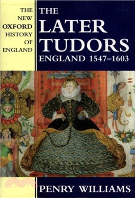 The Later Tudors：England 1547-1603