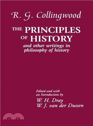 The Principles of History ― And Other Writings in Philosophy of History