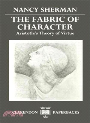 The Fabric of Character ─ Aristotle's Theory of Virtue