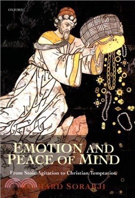 Emotion and Peace of Mind：From Stoic Agitation to Christian Temptation