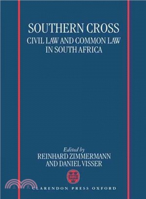 Southern Cross ― Civil Law and Common Law in South Africa