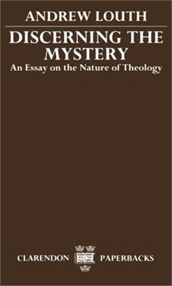 Discerning the Mystery ― An Essay on the Nature of Theology