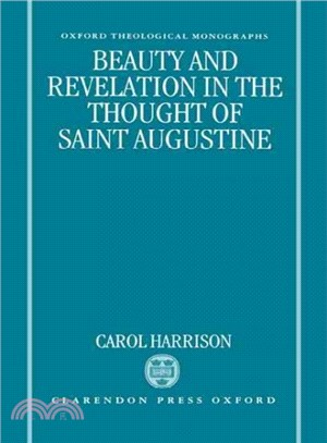 Beauty and Revelation in the Thought of Saint Augustine