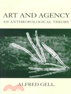 Art and agency :an anthropol...