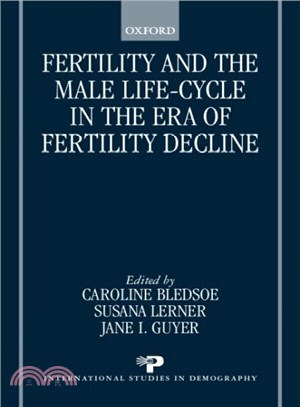 Fertility and the Male Life Cycle in the Era of Fertility Decline