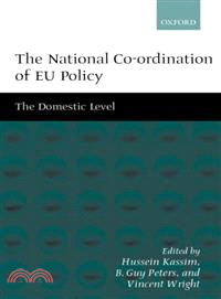The National Co-Ordination of Eu Policy ― The Domestic Level