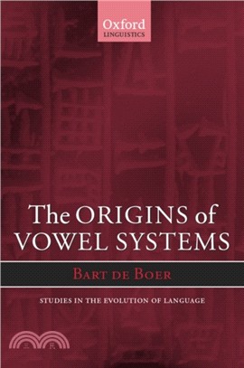 The Origins of Vowel Systems