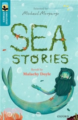 Oxford Reading Tree TreeTops Greatest Stories Level 9: Sea Stories
