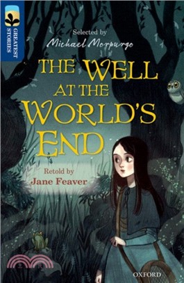 Oxford Reading Tree TreeTops Greatest Stories Level 14: The Well at the World's End