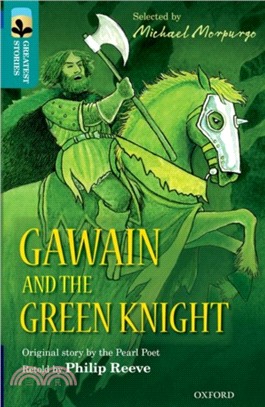 Oxford Reading Tree TreeTops Greatest Stories Level 16: Gawain and the Green Knight