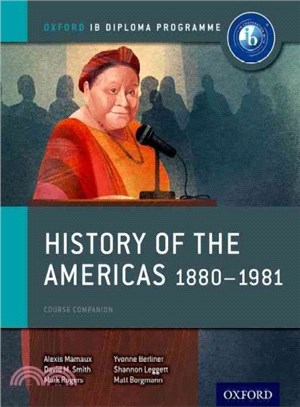 History of the Americas 1880-1981 ─ Course Companion