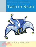 Twelfth Night ─ Oxford School Shakespeare