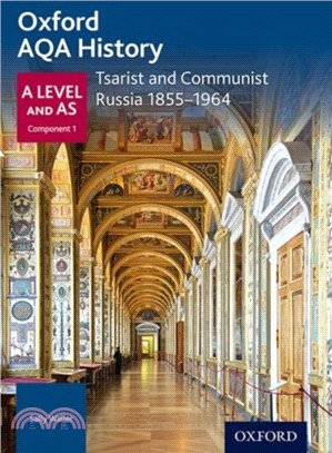 Oxford AQA History for A Level: Tsarist and Communist Russia 1855-1964