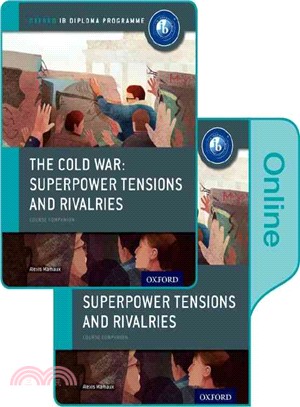 The Cold War ─ Superpower Tensions and Rivalries Course Companion