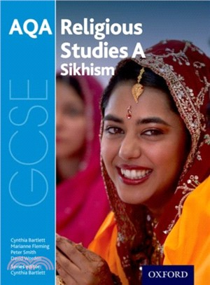 GCSE Religious Studies for AQA A: Sikhism