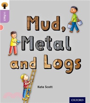 inFact Level 1+: Mud, Metal and Logs