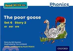 Read Write Inc. Phonics: Blue Set 6 Storybook 2 The Poor Goose