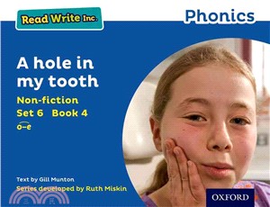 Read Write Inc. Phonics: Blue Set 6 Non-fiction 4 A hole in my tooth