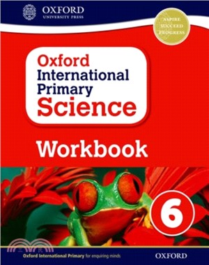 Oxford International Primary Science: Workbook 6