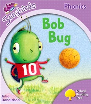 Songbirds Phonics Level 1+: Bob Bug