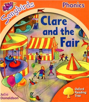 Songbirds Phonics Level 6: Clare and the Fair