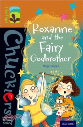 Oxford Reading Tree TreeTops Chucklers Level 8: Roxanne and the Fairy Godbrother