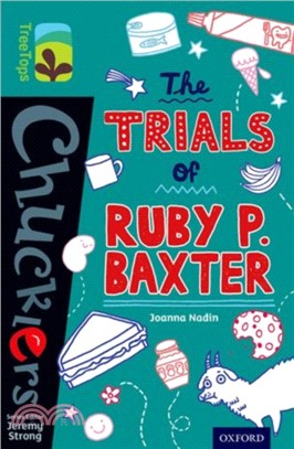 Oxford Reading Tree TreeTops Chucklers Level 16: The Trials of Ruby P. Baxter