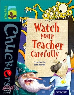 Oxford Reading Tree TreeTops Chucklers Level 16: Watch your Teacher Carefully