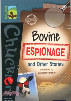 Oxford Reading Tree TreeTops Chucklers Level 19: Bovine Espionage and Other Stories