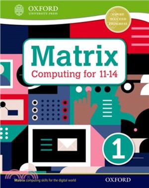 Matrix Computing for 11-14: Student Book 1