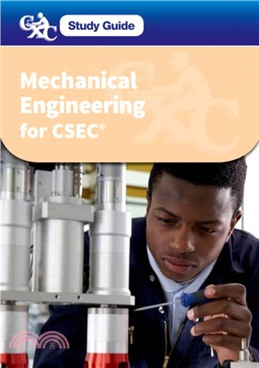 CXC Study Guide: Mechanical Engineering for CSEC：A CXC Study Guide
