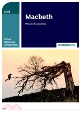 Oxford Literature Companions: Macbeth Workbook