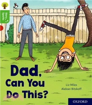 Story Sparks Level 2: Dad, Can You Do This?