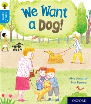 Story Sparks Level 3: We Want a Dog!
