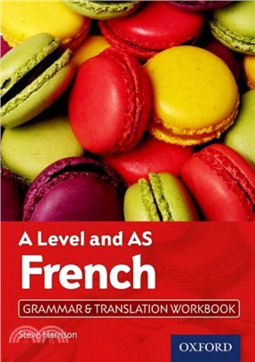 A Level French: A Level and AS: Grammar & Translation Workbook