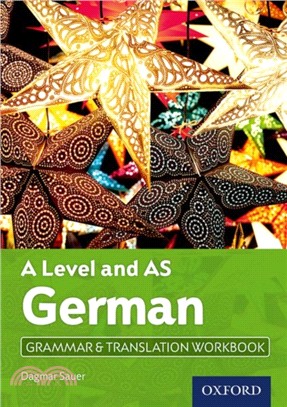 A Level German: A Level and AS: Grammar & Translation Workbook