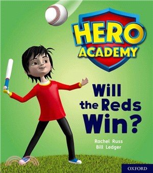 Hero Academy: Oxford Level 2, Red Book Band: Will the Reds Win?