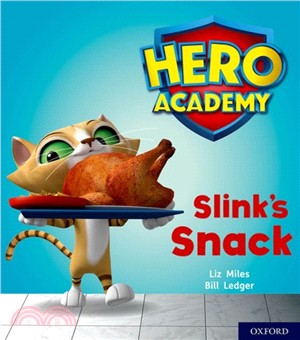 Hero Academy: Oxford Level 2, Red Book Band: Slink's Snack