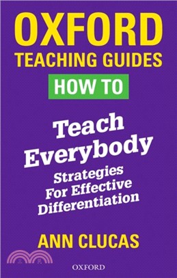 How To Teach Everybody：Strategies for Effective Differentiation