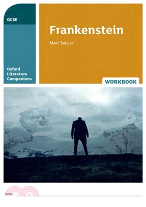 Oxford Literature Companions: Frankenstein Workbook