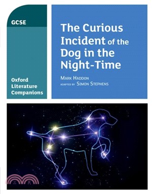 Oxford Literature Companions: The Curious Incident of the Dog in the Night-time