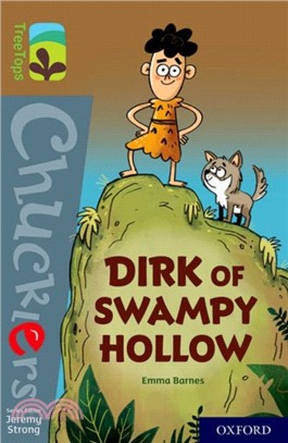 Oxford Reading Tree TreeTops Chucklers Level 18: Dirk of Swampy Hollow