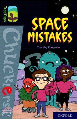 Oxford Reading Tree TreeTops Chucklers Level 20: Space Mistakes