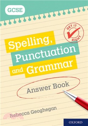 Get It Right: for GCSE: Spelling, Punctuation and Grammar Answer Book
