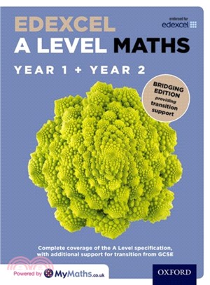 Edexcel A Level Maths: Year 1 and 2 Combined Student Book: Bridging Edition