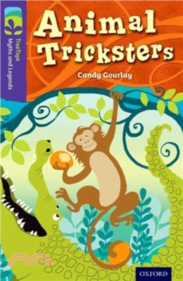 Oxford Reading Tree TreeTops Myths and Legends Level 11: Animal Tricksters