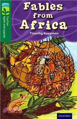 Oxford Reading Tree TreeTops Myths and Legends Level 12: Fables From Africa