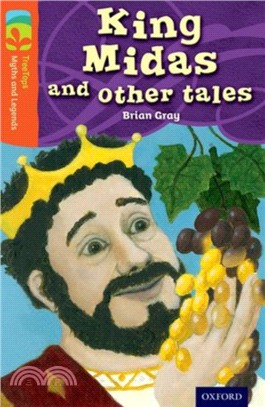 Oxford Reading Tree TreeTops Myths and Legends Level 13: King Midas and Other Tales