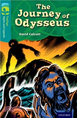 Oxford Reading Tree TreeTops Myths and Legends Level 16: The Journey Of Odysseus